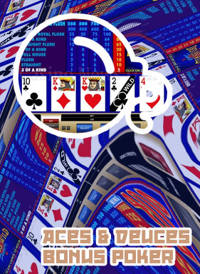 Deuces wild bonus poker