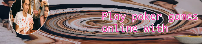 Poker games you can play with friends